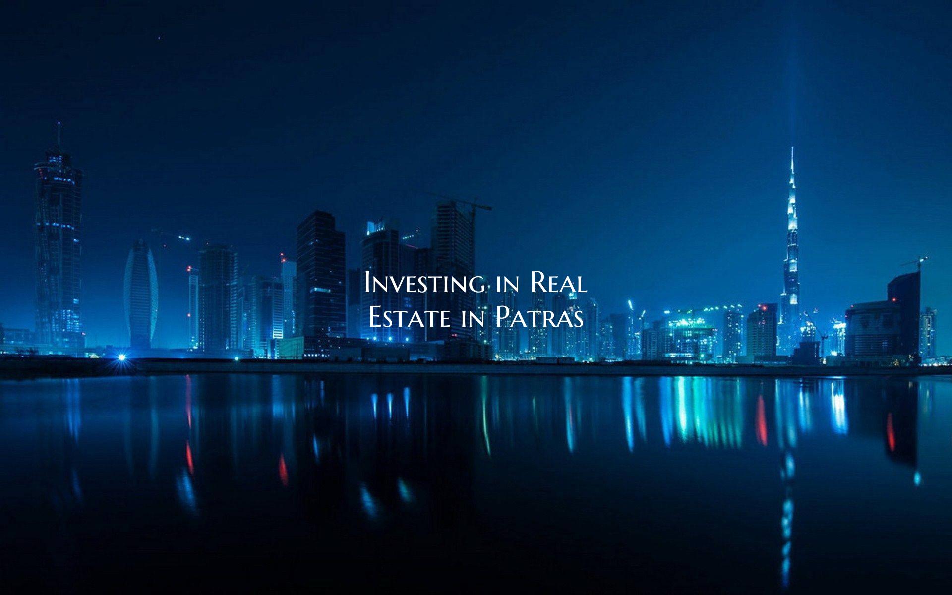 Investing in Real Estate in Patras